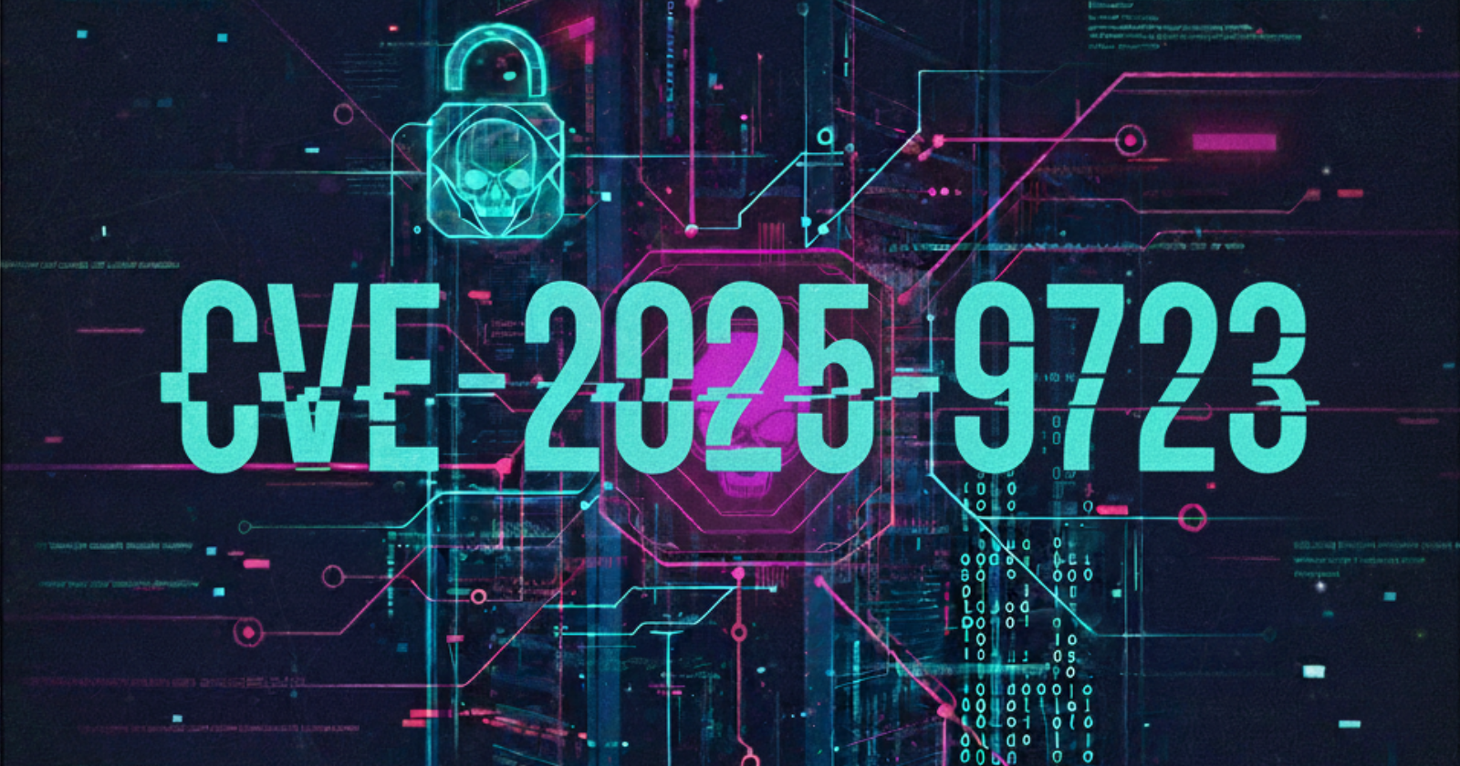 Featured image for CVE-2025-9723